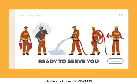 Fire Fighters Landing Page Template. Male Characters in Uniform Holding Buckets, Save Dog and Axe, Spraying Water from Hose. Firemen Team Fighting with Blaze. Cartoon People Vector Illustration