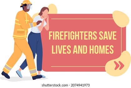 Fire fighters vector quote box with flat character. Save lives and homes. Emergency situation. Speech bubble with cartoon illustration. Colourful quotation design on white background