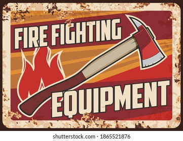 Fire fighting, emergency service rescue equipment rusty metal plate. Firefighter or fireman pickhead axe, flame sign vector. Equipment and tools for emergency situations rescuing works retro banner