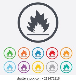 Fire flame sign icon. Heat symbol. Stop fire. Escape from fire. Round circle buttons with frame. Vector