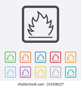 Fire flame sign icon. Heat symbol. Stop fire. Escape from fire. Round squares buttons with frame. Vector