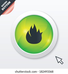 Fire flame sign icon. Fire symbol. Stop fire. Escape from fire. Green shiny button. Modern UI website button with mouse cursor pointer. Vector