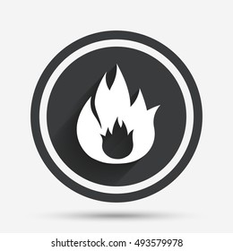 Fire flame sign icon. Fire symbol. Stop fire. Escape from fire. Circle flat button with shadow and border. Vector