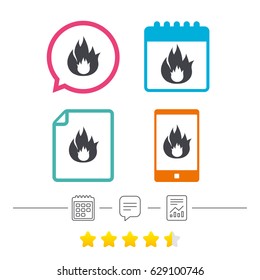 Fire flame sign icon. Fire symbol. Stop fire. Escape from fire. Calendar, chat speech bubble and report linear icons. Star vote ranking. Vector
