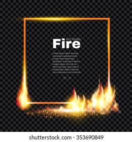 Fire Frame. Flame Transparent Design. Vector Illustration.