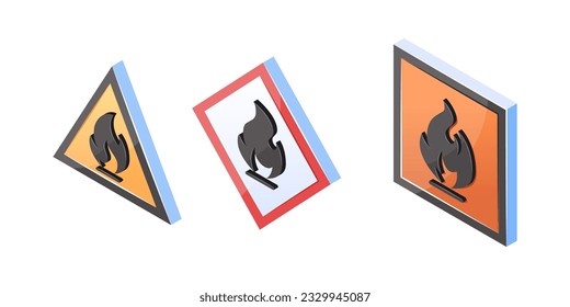 Fire hazard 3d signs in isometric view. Warning highly flammable symbols with flame icons. Vector illustration isolated on a white background.