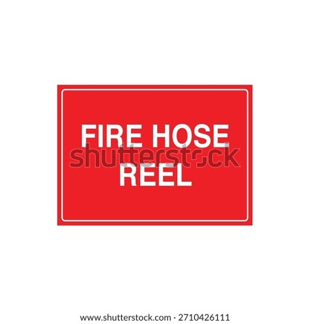 FIRE HOSE REEL Location Marker for Fire Hose Reel or Cabinet - Immediate Fire Fighting Equipment Vector