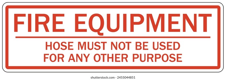 Fire hose sign and labels