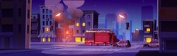 Fire In House, Firefighter Truck And Police Car On City Street At Night. Burning Town Building With Flame In Windows, Black Smoke And Red Emergency Rescue Vehicle On Road, Vector Cartoon Illustration