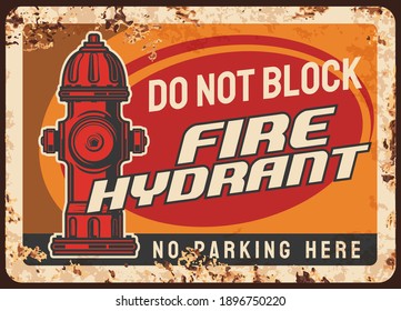 Fire hydrant blocking warning, parking regulation rusty metal plate. City street pillar-type fire hydrant vector. Firefighter service, department caution, alarm message or retro banner with typography