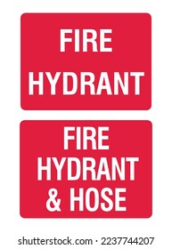 Fire Hydrant and Fire Hose - Fire Control Signs - Emergency fire equipment, protection signs