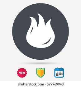 Fire icon. Blazing bonfire flame symbol. Calendar, shield protection and new tag signs. Colored flat web icons. Vector