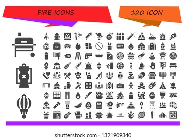 fire icon set. 120 filled fire icons.  Simple modern icons about  - Grill, Lantern, Rocket, Hydrant, Flood, Candle, Firecracker, Magic, Bomb, Candles, Tent, Jackknife, Siren, Torch