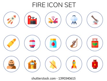 fire icon set. 15 flat fire icons.  Simple modern icons about  - rocket, bullets, fire station, gas, accident, coal, barbacue, hunting, axe, troglodyte, cabin, alarm