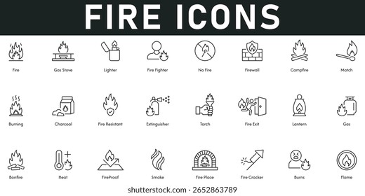 Fire Icons vector illustration with thin line editable stroke containing gas stove lighter no fire firewall flame burns smoke heat bonfire gas lantern extinguisher charcoal fire exit