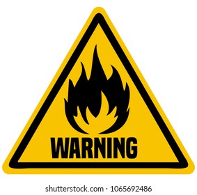 Fire Industrial Warning Sign. 