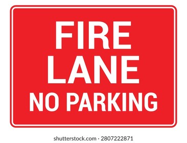 Fire Lane No Parking Sign Emergency Access Warning Safety Traffic Regulatory Vector Illustration
