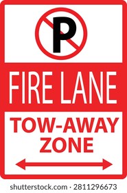 Fire lane tow away zone. No parking fire zone logo. Fire route symbol. Parking sign. flat style.