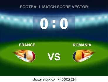 Fire on France vs Romania soccer ball on stadium background. Concept design for scoreboard of football match in vector illustration