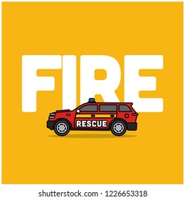 Fire Rescue Emergency SUV Car Vector Typography 