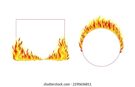 Fire Round and Rectangular Frame with Hot Burning Tongue of Flame and Border Line Vector Set