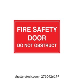 PUERTA DE SEGURIDAD CONTRA INCENDIOS NO OBSTRUYA la señal obligatoria de advertencia de salida - Mantenga despejada para el Vector de la ruta de salida de emergencia