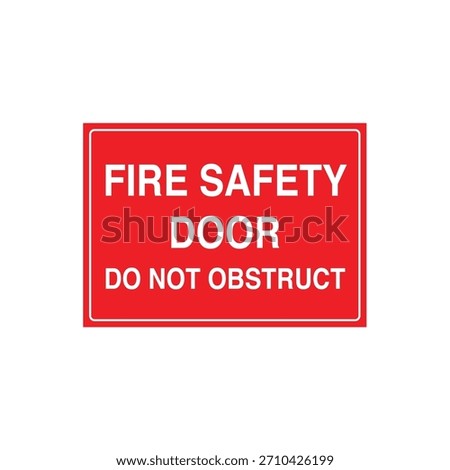 FIRE SAFETY DOOR DO NOT OBSTRUCT Mandatory Egress Warning Sign - Keep Clear for Emergency Exit Route Vector