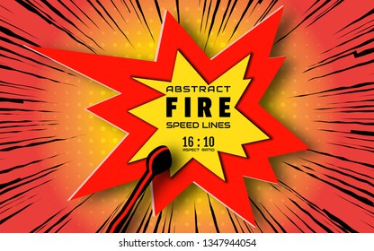 Fire and speed lines background. Effect motion lines for comic book and manga. Radial rays from center of frame with effect explosion. Template for design. Vector