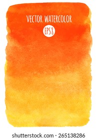 Fire or sunset colors watercolor vector background. Red, orange, yellow gradient fill. Hand drawn texture. Rough, artistic edges.