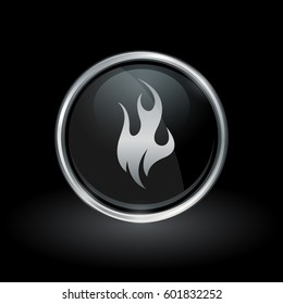 Fire symbol with flame icon inside round chrome silver and black button emblem on black background. Vector illustration.