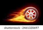 Fire tire. Fast car wheel in hot flame, flaming tyre formula 1 race burn wheels automobile speed, speeding driving creative ad auto shop 3d realistic nowaday vector illustration of auto car fire tyre