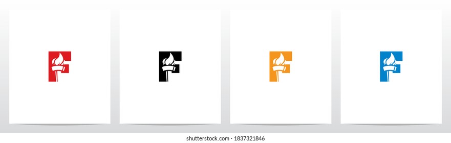 Fire Torch On Letter Logo Design F