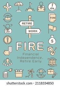 FIRE vector colorful icon frame. Financial Independence Retire Early.