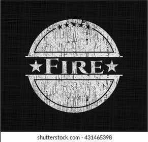 Fire written on a chalkboard
