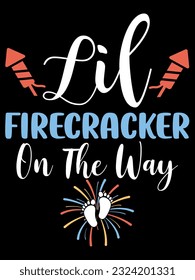 Lil’ firecracker on the way t-shirt design