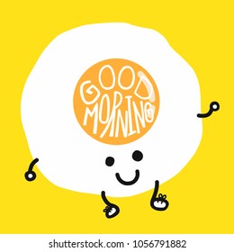 
Fired egg smile and good morning word cartoon vector illustration on yellow background 