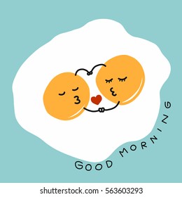 Fired Eggs Hug And Kiss And Good Morning Word Cartoon Vector Illustration On Blue Background