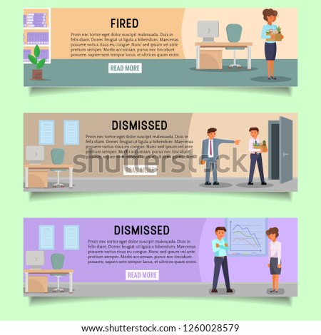 Fired people web banner template set. Vector flat illustration of sad dismissed former employees because of losing their jobs, employer pointing to the door etc. Dismissal, unemployment concept.