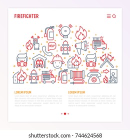 Firefighter concept in half circle with thin line icons: fire, extinguisher, axes, hose, hydrant. Modern vector illustration for banner, web page, print media with place for text.