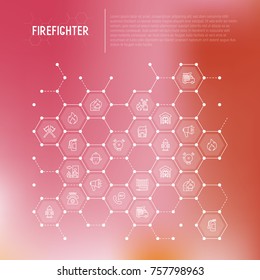 Firefighter concept in honeycombs with thin line icons: fire, extinguisher, axes, hose, hydrant. Modern vector illustration for banner, web page, print media.