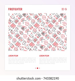 Firefighter concept with thin line icons: fire, extinguisher, axes, hose, hydrant. Modern vector illustration for banner, web page, print media with place for text.