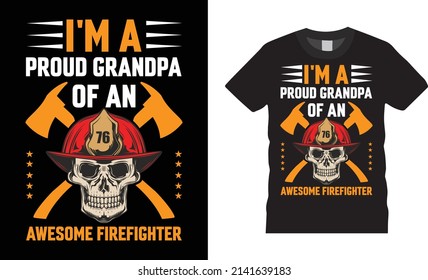 Firefighter creative t-shirt design vector. Firefighter mom, typography Graphic t-shirt design firefighter apparel. Print template for t-shirt.  Firefighter saying t-shirt style poster, banner gift