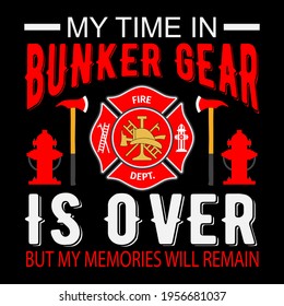 Firefighter Design ready Editable Vector file for t-shirt, poster, mug, phone case, tote bag etc.