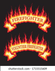 Firefighter Fireman Fire Flames Banner is an illustration of an top arched flaming fire banner with firefighter and volunteer firefighter text. Great promotional graphic for fireman and fire stations.