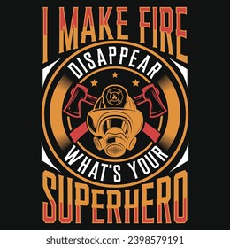 Firefighter or fireman typography or graphics tshirt design
