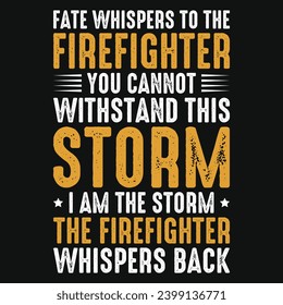 Firefighter or fireman typography or graphics tshirt design