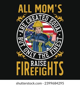 Firefighter or fireman typography or graphics tshirt design