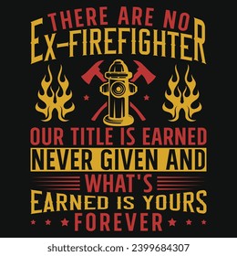 Firefighter or fireman typography or graphics tshirt design