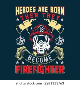 Firefighter Graphic t shirt design with trendy style