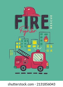 Firefighter hand drawing for kids poster or t-shirt printing 